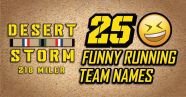 25 Funny Running Team Names For Desert Storm 218 Miler Marine Corps 